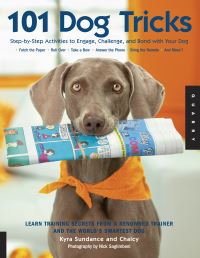 Book Cover for 101 Dog Tricks by Kyra Sundance, Nick Saglimbeni