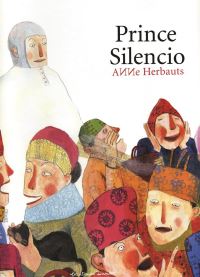 Book Cover for Prince Silencio by Anne Herbauts