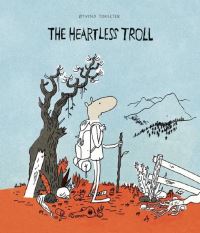 Book Cover for The Heartless Troll by Øyvind Torseter