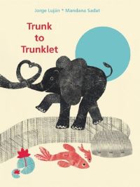 Book Cover for Trunk to Trunklet by Jorge Luján