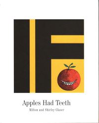 Book Cover for If Apples Had Teeth by Milton Glaser, Shirley Glaser
