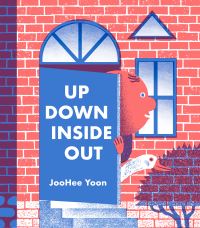 Book Cover for Up Down Inside Out by JooHee Yoon