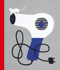 Book Cover for The True Story of a Mouse Who Never Asked for It by Ana Cristina Herreros