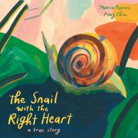 Book Cover for The Snail With the Right Heart by Maria Popova