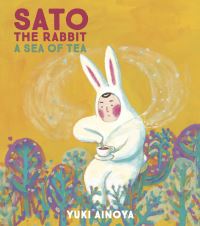 Book Cover for Sato the Rabbit by Yuki Ainoya
