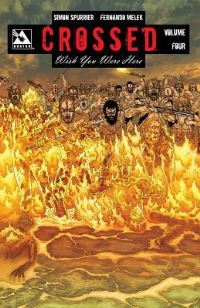 Book Cover for Crossed. Volume 4 Wish You Were Here by Simon Spurrier