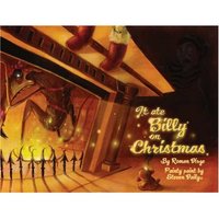 Book Cover for It Ate Billy on Christmas by Roman Dirge, Steven Daily