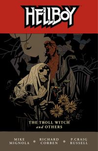 Book Cover for The Troll Witch and Others by Mike Mignola, Richard Corben, Scott Allie