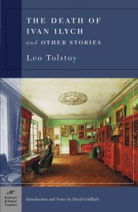 Book Cover for The Death of Ivan Ilych and Other Stories (Barnes & Noble Classics Series) by Leo Tolstoy