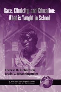 Book Cover for Race, Ethnicity, and Education by Theresa R Richardson, Erwin V Johanningmeier