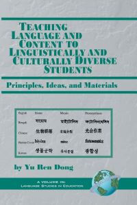 Book Cover for Teaching Language and Content to Linguistically and Culturally Diverse Students by Yu Ren Dong
