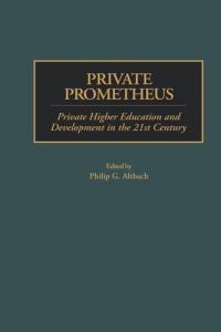 Book Cover for Private Prometheus by Philip G Altbach