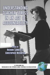 Book Cover for Understanding Teacher Stress in an Age of Accountability by Richard G Lambert