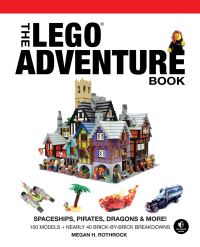 Book Cover for The LEGO Adventure Book. Vol. 2 Spaceships, Pirates, Dragons & More! by Megan Rothrock
