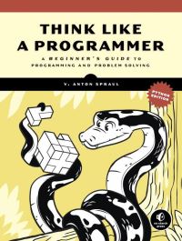 Book Cover for Think Like a Programmer by V Anton Spraul