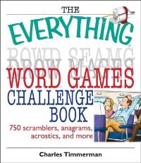 Book Cover for The Everything Word Games Challenge Book by Charles Timmerman