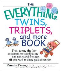 Book Cover for The Everything Twins, Triplets, and More Book by Pamela Fierro