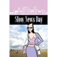 Book Cover for Slow News Day by Andi Watson