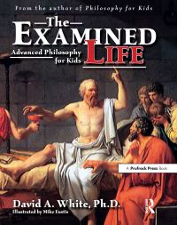 Book Cover for The Examined Life by David A White