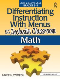 Book Cover for Differentiating Instruction With Menus for the Inclusive Classroom. Math, Grades 3-5 by Laurie E Westphal