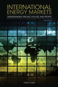 Book Cover for International Energy Markets by Carol A Dahl