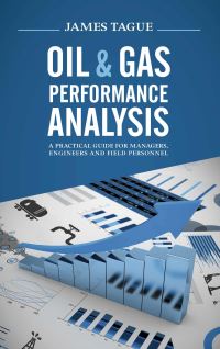 Book Cover for Oil & Gas Performance Analysis by James R Tague