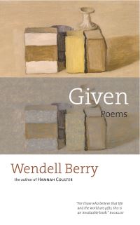Book Cover for Given by Wendell Berry