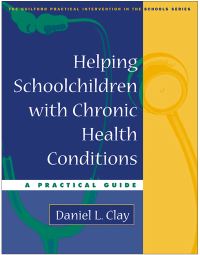 Book Cover for Helping Schoolchildren With Chronic Health Conditions by Daniel Clay