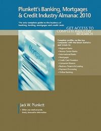 Book Cover for Plunkett's Banking, Mortgages & Credit Industry Almanac 2010 by Jack W Plunkett