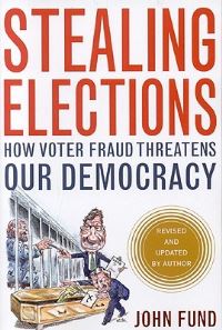 Book Cover for Stealing Elections by John H Fund