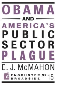 Book Cover for Obama and America's Public Sector Plague by EJ McMahon