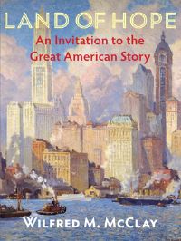 Book Cover for Land of Hope by Wilfred M McClay