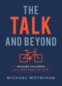 Book Cover for The Talk and Beyond by Michael Moynihan