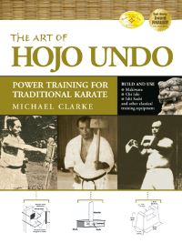 Book Cover for The Art of Hojo Undo by Michael Clarke