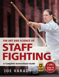 Book Cover for The Art and Science of Staff Fighting by Joe Varady