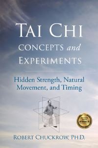 Book Cover for Tai Chi Concepts and Experiments by Robert Chuckrow