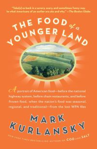 Book Cover for The Food of a Younger Land by Mark Kurlansky