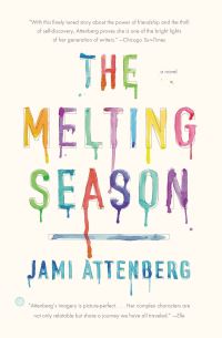 Book Cover for The Melting Season by Jami Attenberg