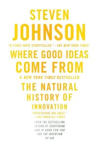 Book Cover for Where Good Ideas Come From by Steven Johnson