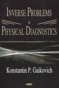 Book Cover for Inverse Problems in Physical Diagnostics by Konstantin P Gaikovich