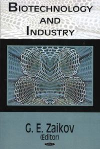 Book Cover for Biotechnology and Industry by G E Zaikov