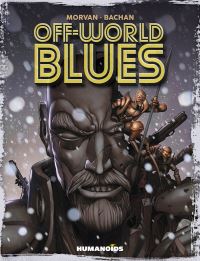 Book Cover for Off-World Blues by Jean David Morvan