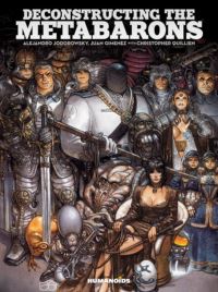 Book Cover for Deconstructing the Metabarons by Alejandro Jodorowsky, Christophe Quillien
