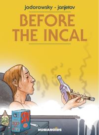 Book Cover for Before the Incal by Alejandro Jodorowsky