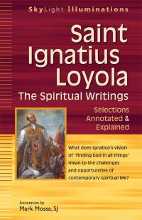 Book Cover for Saint Ignatius Loyola--the Spiritual Writings by Ignatius, Mark Mossa