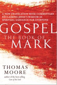 Book Cover for Gospel the Book of Mark by Thomas Moore
