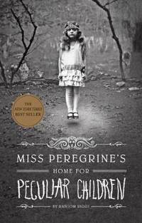 Book Cover for Miss Peregrine's Home for Peculiar Children by Ransom Riggs