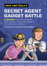 Book Cover for Nick and Tesla's Secret Agent Gadget Battle by Bob Pflugfelder, Steve Hockensmith