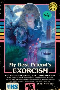Book Cover for My Best Friend's Exorcism by Grady Hendrix