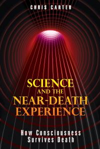 Book Cover for Science and the Near-Death Experience by Chris Carter